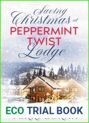 Saving Christmas at Peppermint Twist Lodge