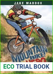 Mountain Bike Hero (Jake Maddox)
