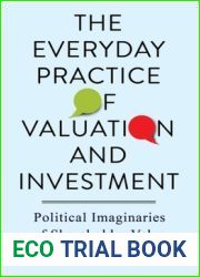 The Everyday Practice of Valuation and Investment: Political Imaginaries of Shareholder Value
