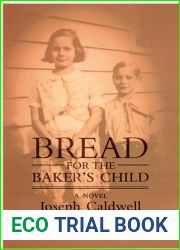Bread for the Baker|s Child