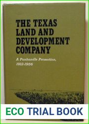 The Texas Land and Development Company: A Panhandle Promotion, 1912-1956