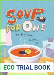 Soup for One by Long, Ethan [Running Press Kids, 2012] Hardcover [Hardcover]