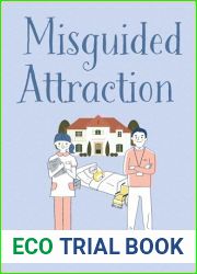 Misguided Attraction
