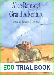 Alice Ramsey|s Grand Adventure