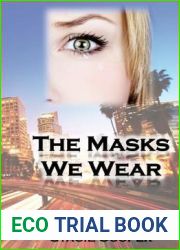 The Masks We Wear