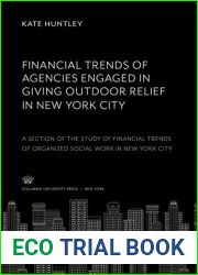 Financial Trends of Agencies Engaged in Giving Outdoor Relief in New York City