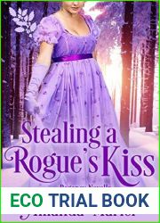 Stealing a Rogue|s Kiss (Connected by a Kiss #4)
