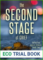 The Second Stage of Grief (Detective Ngaire Blakes Book 2)