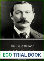 The Field Bazaar by Sir Arthur Conan Doyle