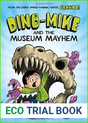 Dino-Mike and the Museum Mayhem by Franco Aureliani (2015-05-28)
