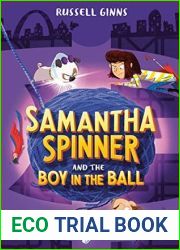Samantha Spinner and the Boy in the Ball