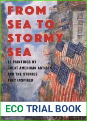 From Sea to Stormy Sea: 17 Stories Inspired by Great American Paintings