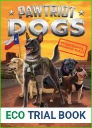 Everything|s Bigger in Texas (Pawtriot Dogs #2)