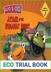 Attack of the Runaway Robot - A Lesson in Responsibility (Auto-B-Good)