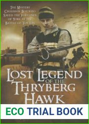Lost Legend of the Thryberg Hawk