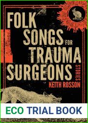 Folk Songs for Trauma Surgeons: Stories