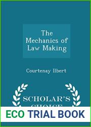 The Mechanics of Law Making