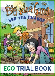 Bee the Change (The Big Idea Gang)