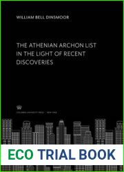 The Athenian archon list in the light of recent discoveries