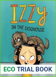 Izzy in the Doghouse (Izzy, #1)