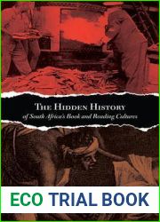 The Hidden History of South Africa|s Book and Reading Cultures