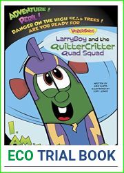 LarryBoy and the Quitter Critter Quad Squad (VeggieTales Book 1)