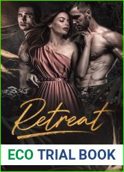 Retreat: A Dark Menage Romance (Loki Renard|s Standalone Dark Contemporary Romances)