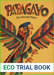 Papagayo: The Mischief Maker