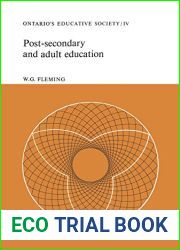 Post-secondary and Adult Education: Ontario|s Educative Society, Volume IV