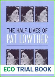 The Half-Lives of Pat Lowther