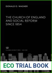 The Church of England and social reform since 1854