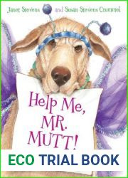 Help Me, Mr. Mutt!: Expert Answers for Dogs with People Problems