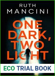 One Dark, Two Light