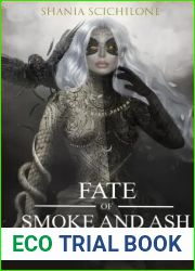 A Fate Of Smoke And Ash