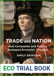Trade and Nation: How Companies and Politics Reshaped Economic Thought (The Middle Range Series)