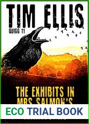 The Exhibits in Mrs Salmon|s Waxworks (Quigg Book 11)