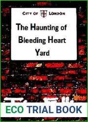 The Haunting of Bleeding Heart Yard (Quigg 6)
