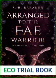 Arranged to the Fae Warrior (The Dragons of Arcadia, #0.5)