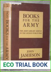 Books for the Army: The Army Library Service in the Second World War