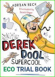 Going Viral (Derek Dool Supercool, #2)