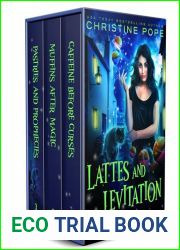 Lattes and Levitation, Books 1-3: Caffeine Before Curses, Muffins After Magic, and Pastries and Prophecies