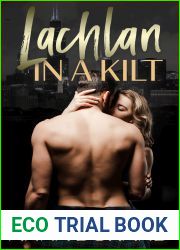 Lachlan in a Kilt (The Ballachulish Trilogy Book 1)