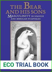 The Bear and His Sons: Masculinity in Spanish and Mexican Folktales (Music; 14)