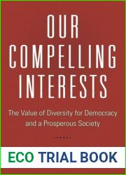 Our Compelling Interests