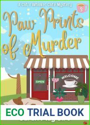 Paw Prints of Murder: A Cat|s Whisker Cafe Mystery (Cat|s Whisker Cafe Mysteries Book 3)