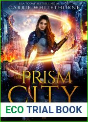 The Prism City (Kingdoms of Oz, #3)