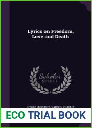 Lyrics on Freedom, Love and Death
