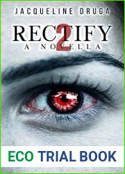 Rectify 2: A Novella (The Rectify Series)