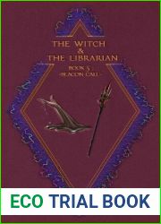 The Witch and The Librarian : The Legacies