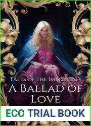 Tales of the Immortals: A Ballad of Love